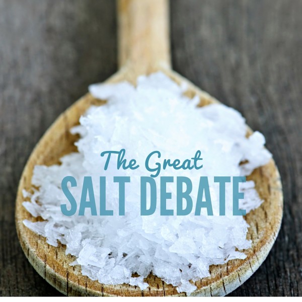 The Great Salt Debate